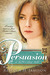 Persuasion A Latter-day Tale by Rebecca H. Jamison