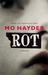 Rot by Mo Hayder