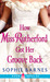 How Miss Rutherford Got Her Groove Back by Sophie Barnes