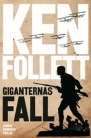 Giganternas fall (Ãrhundradet, #1)