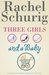 Three Girls and a Baby (Three Girls, #1) by Rachel Schurig