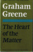 The Heart of the Matter by Graham Greene