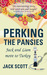Perking the Pansies - Jack and Liam move to Turkey by Jack Scott