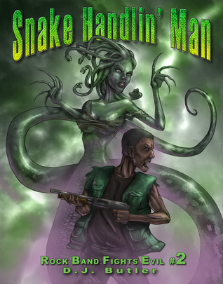 Snake Handlin Man(Rock Band Fights Evil 2)