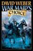 War Maid's Choice (War God, #4) by David Weber