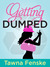 Getting Dumped - Part 1 by Tawna Fenske