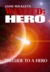 WANTED HERO Prelude to a Hero by Jaime Buckley