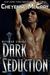 Dark Seduction (Altered States) by Cheyenne McCray
