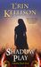 Shadow Play (Shadow Touch, #2) by Erin Kellison