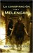 La conspiración de Melengar (Las revelaciones de Riyria #1)