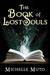 The Book of Lost Souls (Ivy MacTavish, #1)