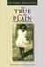 The True and the Plain A Collection of Personal Essays by Kerima Polotan