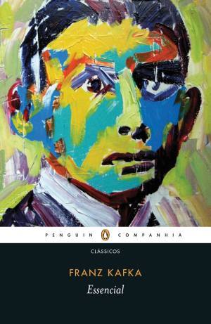 Essencial Franz Kafka Essencial Franz Kafka
