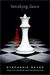 Breaking Dawn (Twilight, #4) by Stephenie Meyer
