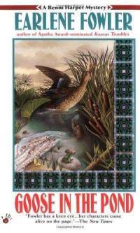 Goose in the Pond(Benni Harper 4)