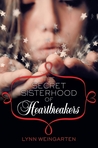 The Secret Sisterhood of Heartbreakers (The Secret Sisterhood of Heartbreakers, #1)