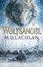 Wolfsangel (The Wolfsangel Cycle #1) by M.D. Lachlan