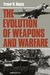 The Evolution of Weapons and Warfare by Trevor N. Dupuy