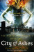 City of Ashes (The Mortal Instruments, #2) by Cassandra Clare