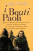 I Beati Paoli. Grande romanzo storico siciliano by Luigi Natoli