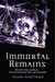 Immortal Remains (Weirdsville, #2) by Rook Hastings