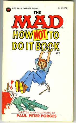 the-mad-how-not-to-do-it-book
