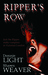 Ripper's Row by Shawn Weaver, Donnie Light