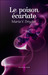 Le poison écarlate (Les portes du secret, #1) by Maria V. Snyder