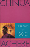 Arrow of God (The African Trilogy #3) Arrow of God (The African Trilogy #3)