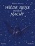 Wilde Reise durch die Nacht by Walter Moers