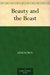 Beauty and the Beast by Bayard Taylor