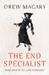The End Specialist by Drew Magary