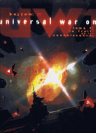 Le Fruit de la connaissance (Universal War One #2)