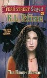 The Raven Woman (Fear Street Sagas, #17)