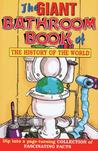 The Giant Bathroom Book of the History of the World