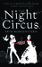 The Night Circus by Erin Morgenstern