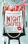Nightshifted: Medizin um Mitternacht (Edie Spence, #1)