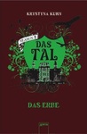 Das Erbe (Das Tal Season 2, #2)