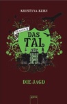 Die Jagd (Das Tal Season 2 #3)
