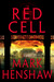 Red Cell (Kyra Stryker & Jonathan Burke, #1) by Mark E. Henshaw