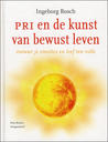 PRI en de kunst van bewust leven