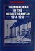 The Naval War in the Mediterranean, 1914-1918 by Paul G. Halpern
