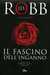 Il fascino dell'inganno by J.D. Robb