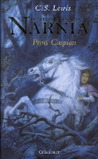 Prins Caspian (Kronieken van Narnia, #4)