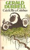 Catch Me a Colobus cover