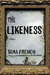 The Likeness (Dublin Murder Squad #2) by Tana French