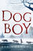 Dog Boy by Eva Hornung