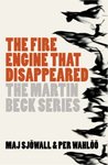 The Fire Engine That Disappeared  (Martin Beck, #5)