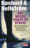 Het meisje onder de straat (Grens & Sundkvist #4)