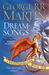 Dreamsongs A RRetrospective Book One (Dreamsongs, #1) by George R.R. Martin
